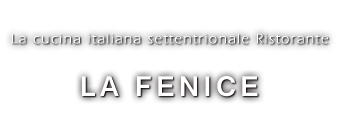 Ristorante LA FENICE