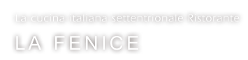 Ristorante LA FENICE